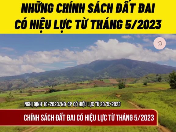 Chinh sách đất đai mới nhất năm 2023 được sữa đổi bổ sung